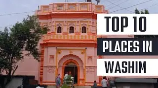 Washim tourist places | Top 10 tourist places in washim | best places to visit washim | Washim tour