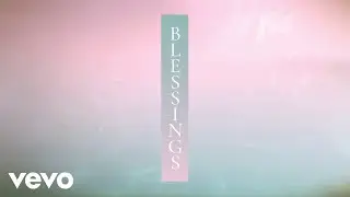 J Vessel - Blessings (Lyric Video)