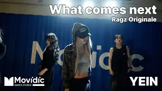 What comes next (feat. 24hoursav & Dua Saleh) - Ragz Originale / CHOREO / YEIN / 의정부 모비딕 댄스 학원