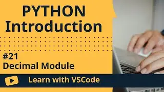 [Learn with VSCode] Python for Beginners #21 Decimal Module
