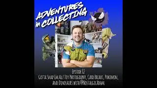 Gotta Snap Em All! Toy Photography, Card Breaks, Pokemon, and Dinosaurs with Nostalgic Adam &ndash; Adv...