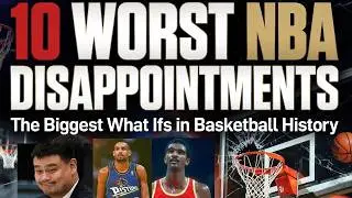 10 Biggest Failures in NBA History (OK to Hate Me :(