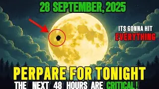 This MUST Reach You BEFORE Tomorrow! September 27, 2025 MOON Events - You Won&rsquo;t Want to Miss
