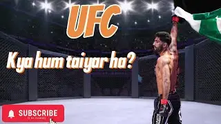 Kya Pakistan ka koi fighter UFC tak pouch saky ga?
