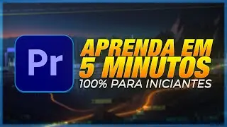 Me d&ecirc; 5 minutos e eu te ensino a EDITAR V&Iacute;DEOS do zero.