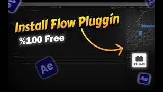How to Install Flow Plugin in After Effects 2025 | Easy Motion Graph Tool Setup