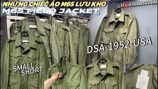 Những Chiếc Áo M65 & M51 Xanh Olive Size Nhỏ Giá Rẻ | 31-01-2026|Zalo:0767608997 
