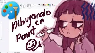Dibujando en Paint… No sé si reír o llorar ᝰ.ᐟ
