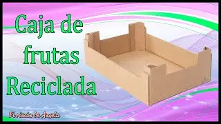 Caja de frutas reciclada con Decoupage - Diy manualidades