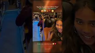 When the College Bus Turned Into a Dance Floor! 💃🚌 || Ultimate Fun Trip 😂🔥