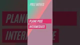 How to perform a Plank pose. #pole #polefitness #poledancing #fitness #intermediate