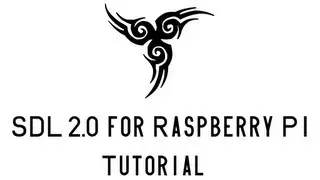 SDL 2.0 for Raspberry Pi setup C++ tutorial!!