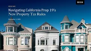 Navigating California Prop 19&rsquo;s New Property Tax Rules