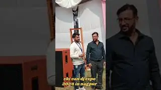 Vki Van_Dj expo in nagpur