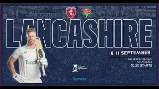 🎥 DAY ONE LIVE STREAM | Kent vs. Lancashire
