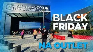 Fui na Black Friday em uma Oltlet na Europa (Via fashion Outlet - Vila do conde PORTUGAL) part 1