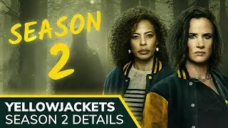 YELLOWJACKETS Season 2 Release & Plot Details. What&rsquo;s Next for Taissa, Natalie, Misty, Lottie?