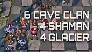 6 Cave Clan 4 Shaman 4 Glacier | Auto Chess Mobile