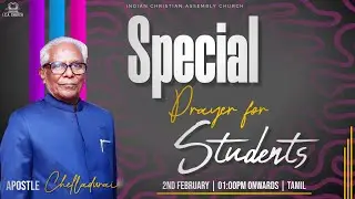 Special Prayer for Students | ICA Church | 02nd Feb 2025