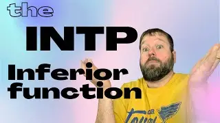 The INTP Inferior Function