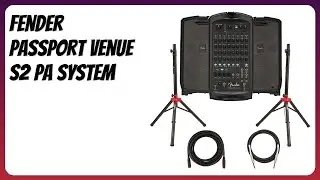 REVIEW (2026): Fender Passport Venue S2 PA System. Features
