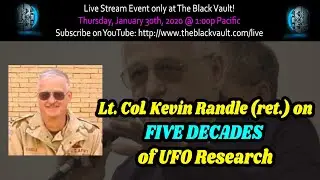 Lt. Col. Kevin Randle (ret.) on FIVE DECADES of UFO Research