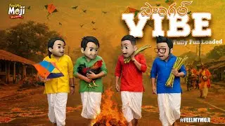 PONGAL VIBE | Feel My Moji | Episode |