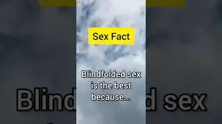 See why Blindfolded Sex is best #shorts