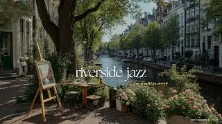 Quiet Riverside With Nature Morning Jazz - Piano Jazz Music Background Outdoor for Positive Mood
