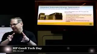 Automated Energy Optimization of Gen8: Mike Kendall HP Tech Day