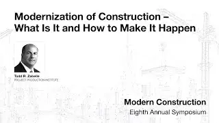 Modern Construction - What it is and how to make it happen
