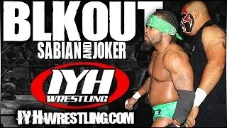 BLK OUT Joker and Sabian In Your Head Wrestling Shoot Interview