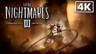 Little Nightmares III – First Gameplay Walkthrough [ 4K 60FPS ] - No Commentary