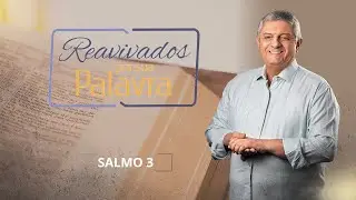 REAVIVADOS SALMO 3