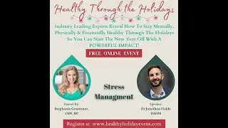 Stress Management Interview Dr Jonathan M Fields at Healthy Through the Holidays Summit