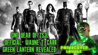 ONE YEAR OF Zack Snyder&rsquo;s JUSTICE LEAGUE! FINALLY! WAYNE T. CARR AS GREEN LANTERN Revealed!