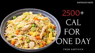 2500+  KCAL FOR A DAY | FULL DAY OF EATING IN SURPLUS | KARTHICK