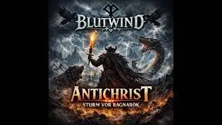 BLUTWIND &ndash; ANTICHRIST: STURM VOR RAGNAR&Ouml;K