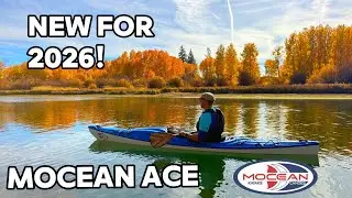 Новинка 2026 года: Ace от Mocean Kayak