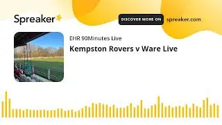 Kempston Rovers v Ware Live