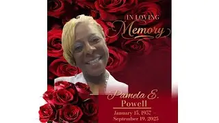 Homegoing Celebration of Pamela E. Powell // 09/27/25