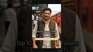 #viral Top 10 Fastest & Luxurious Trains of India Cinematic Ranking #gk #shorts