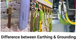 Difference between Earthing and Grounding? Interview questions with answers explanation