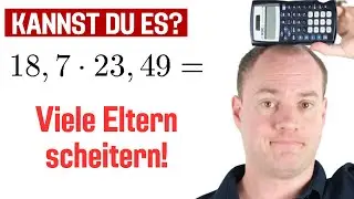 So viele können DAS nicht berechnen. Und du?