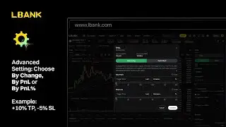 Take Profit (TP) & Stop Loss (SL) in LBank Futures Trading (Web)
