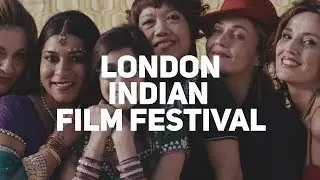 London Indian Film Festival 2017: Moving Image Trailer 4K