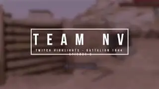 Battalion 1944 Highlights, BEST Twitch Moments EP. 2