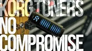 Korg Tuners - #Don'tCompromise