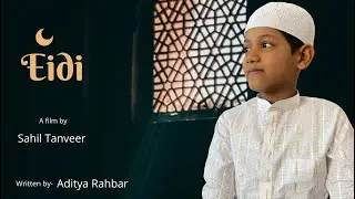 ईदी - Eidi | Short Film | Eid in Lockdown |Antar films