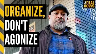 Kali Akuno: Organizing for revolution, not crisis avoidance